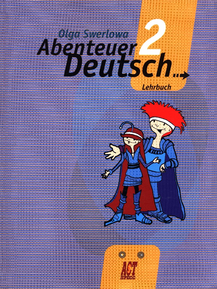 Deutsch 1. Учебник немецкого языка. Зверлова немецкий язык. Ольга Зверлова немецкий. Ольга Зверлова учебник по немецкому.